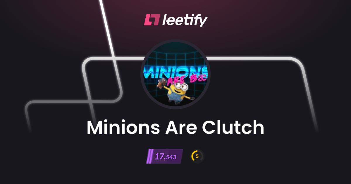 Minions Are Clutch - CS2 Stats and Player Profile - Leetify