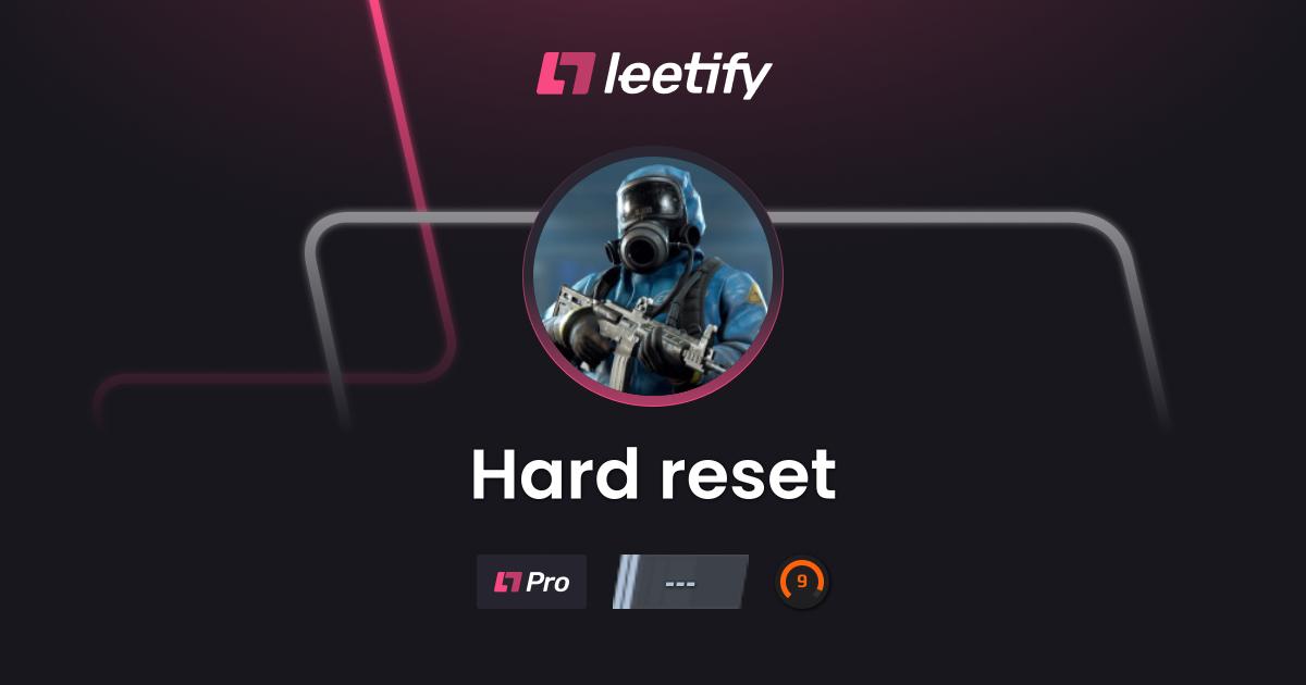 Hard reset - CS2 Stats and Player Profile - Leetify